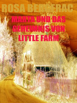 cover image of Marta und das Geheimnis von Little Farm